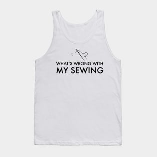 What's wrong with my sewing? - Southern Charm Perfect Craig quote Tank Top